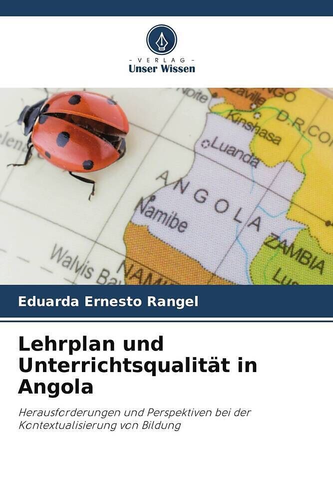 Lehrplan und Unterrichtsqualität in Angola