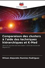 Couverture cartonnée Comparaison des clusters à l'aide des techniques hiérarchiques et K-Med de Wilson Alejandro Ramírez Rodríguez