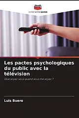 Kartonierter Einband Les pactes psychologiques du public avec la télévision von Luis Buero