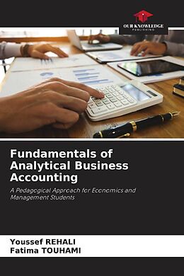 Couverture cartonnée Fundamentals of Analytical Business Accounting de Youssef Rehali, Fatima Touhami