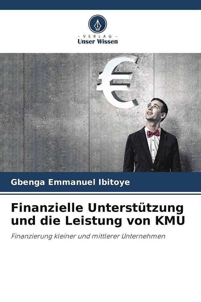 Finanzielle Unterstützung und die Leistung von KMU