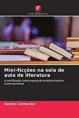 Kartonierter Einband (Kt) Mini-ficções na sala de aula de literatura von Sandro Centurión