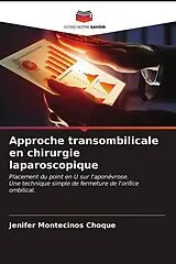 Kartonierter Einband (Kt) Approche transombilicale en chirurgie laparoscopique von Jenifer Montecinos Choque