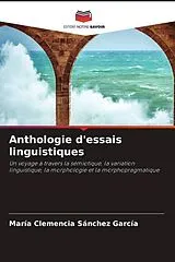 Kartonierter Einband (Kt) Anthologie d'essais linguistiques von María Clemencia Sánchez García