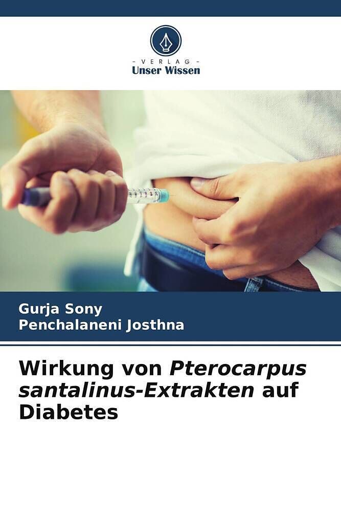 Wirkung von Pterocarpus santalinus-Extrakten auf Diabetes