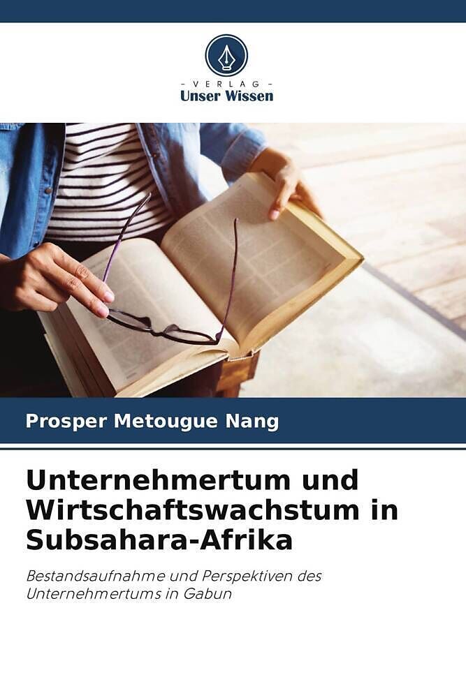Unternehmertum und Wirtschaftswachstum in Subsahara-Afrika