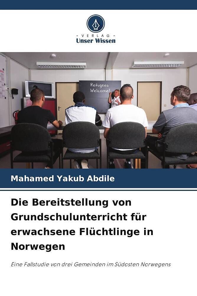 Die Bereitstellung von Grundschulunterricht für erwachsene Flüchtlinge in Norwegen