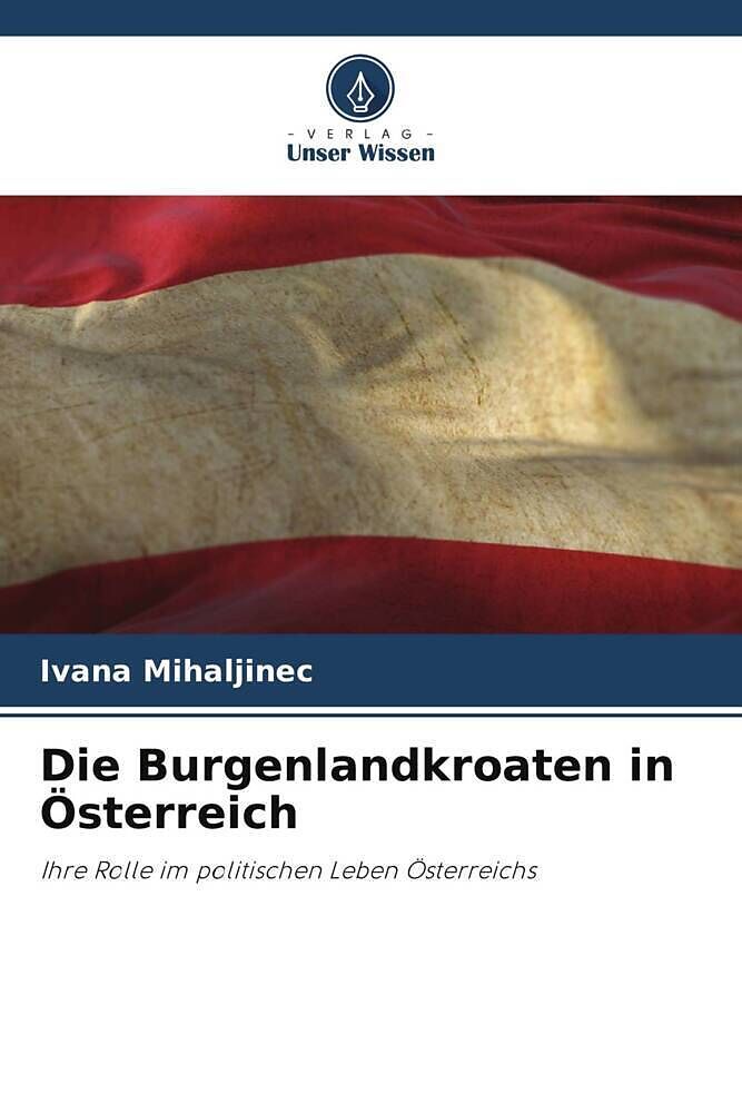Die Burgenlandkroaten in Österreich