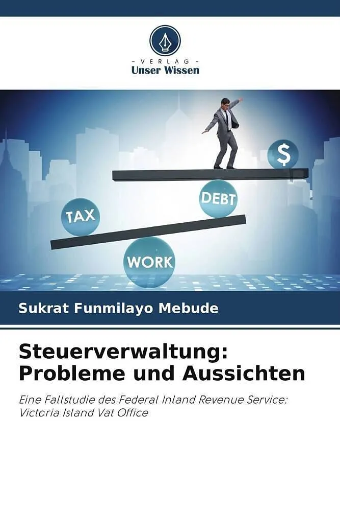 Steuerverwaltung: Probleme und Aussichten