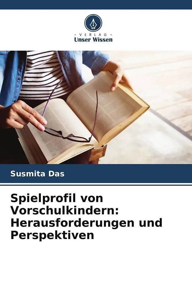 Spielprofil von Vorschulkindern: Herausforderungen und Perspektiven