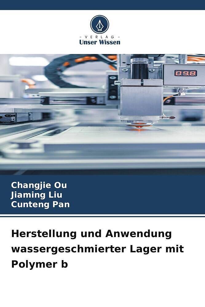 Herstellung und Anwendung wassergeschmierter Lager mit Polymer b