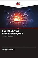 Kartonierter Einband LES RÉSEAUX INFORMATIQUES von Bhagyashree C