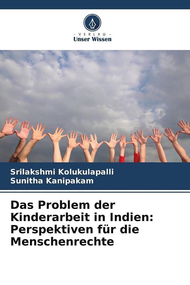 Das Problem der Kinderarbeit in Indien: Perspektiven für die Menschenrechte