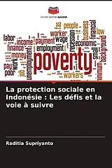 Kartonierter Einband (Kt) La protection sociale en Indonésie : Les défis et la voie à suivre von Raditia Supriyanto