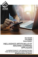 Couverture cartonnée INELLIGENCE ARTIFICIELLE ET MACHINE LEARNING APPLIQUÉS de Bilal SGUIRI, Faiq GMIRA, Salwa HABIBY