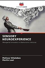 Couverture cartonnée SENSORY NEUROEXPERIENCE de Melissa Villalobos, Martin Leal