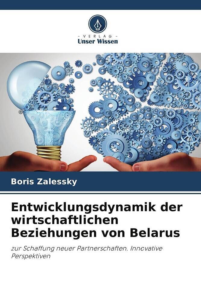Entwicklungsdynamik der wirtschaftlichen Beziehungen von Belarus