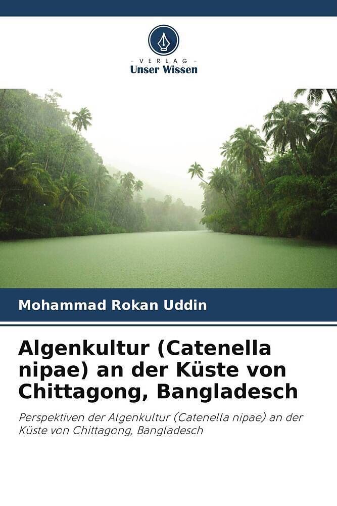 Algenkultur (Catenella nipae) an der Küste von Chittagong, Bangladesch