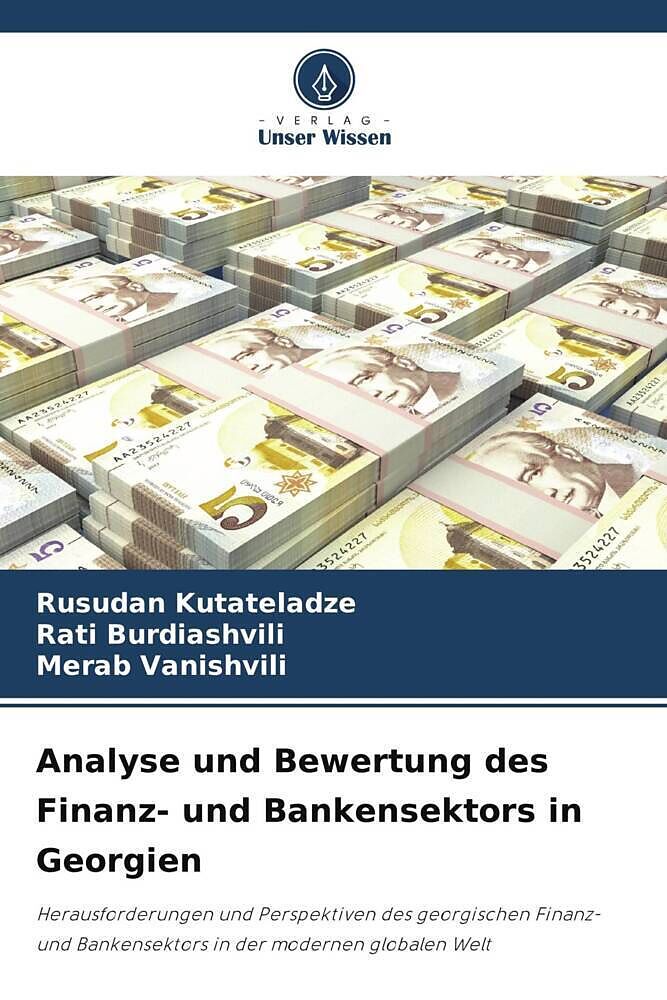 Analyse und Bewertung des Finanz- und Bankensektors in Georgien