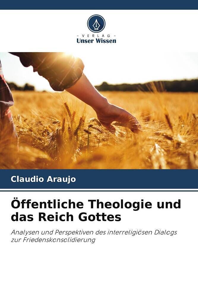 Öffentliche Theologie und das Reich Gottes