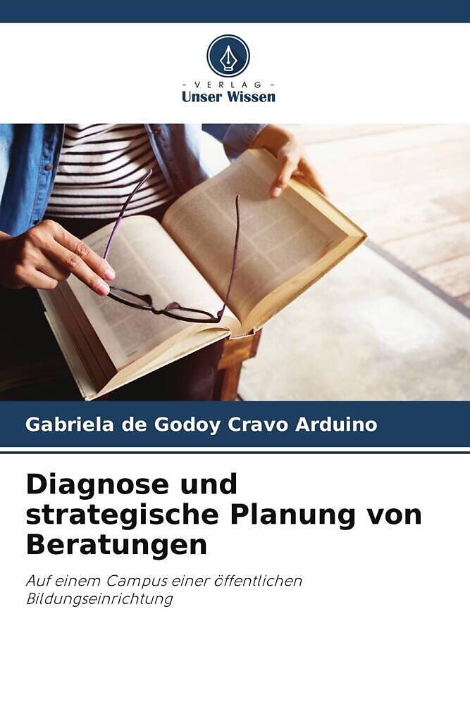 Diagnose und strategische Planung von Beratungen