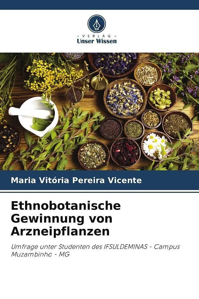 Ethnobotanische Gewinnung von Arzneipflanzen