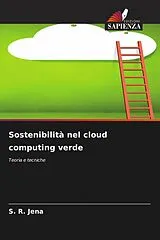 Kartonierter Einband (Kt) Sostenibilità nel cloud computing verde von S. R. Jena