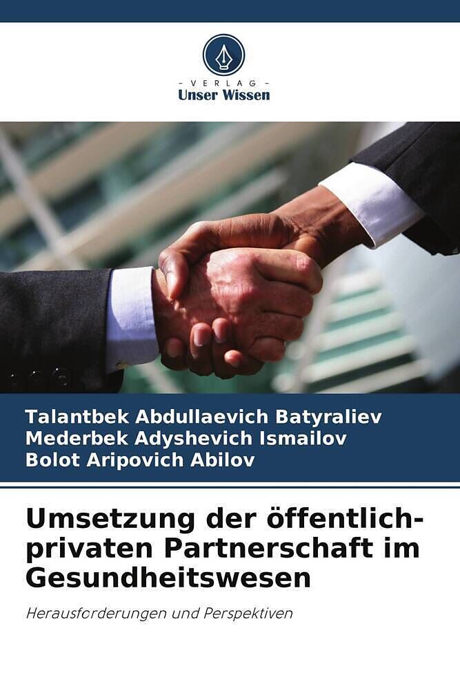 Umsetzung der öffentlich-privaten Partnerschaft im Gesundheitswesen
