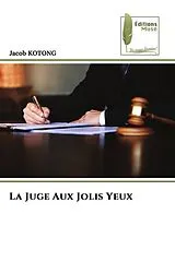 Kartonierter Einband La Juge Aux Jolis Yeux von Jacob Kotong