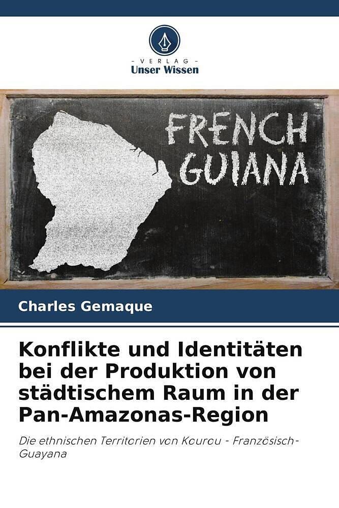 Konflikte und Identitäten bei der Produktion von städtischem Raum in der Pan-Amazonas-Region