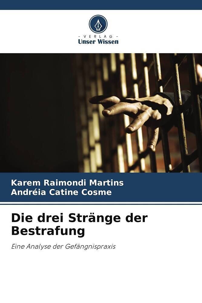 Die drei Stränge der Bestrafung