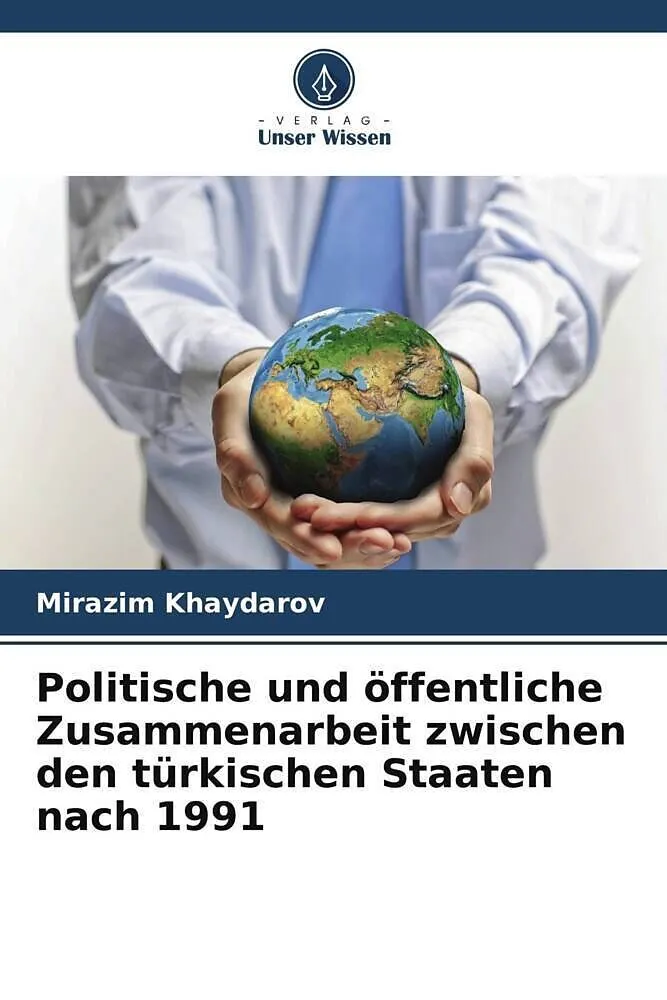Politische und öffentliche Zusammenarbeit zwischen den türkischen Staaten nach 1991