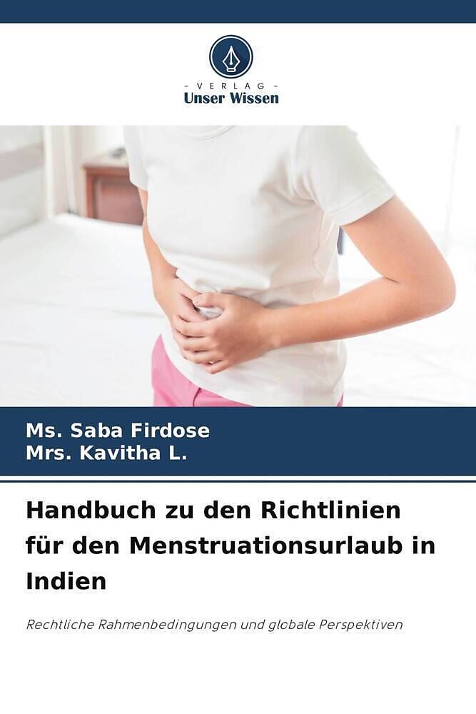 Handbuch zu den Richtlinien für den Menstruationsurlaub in Indien