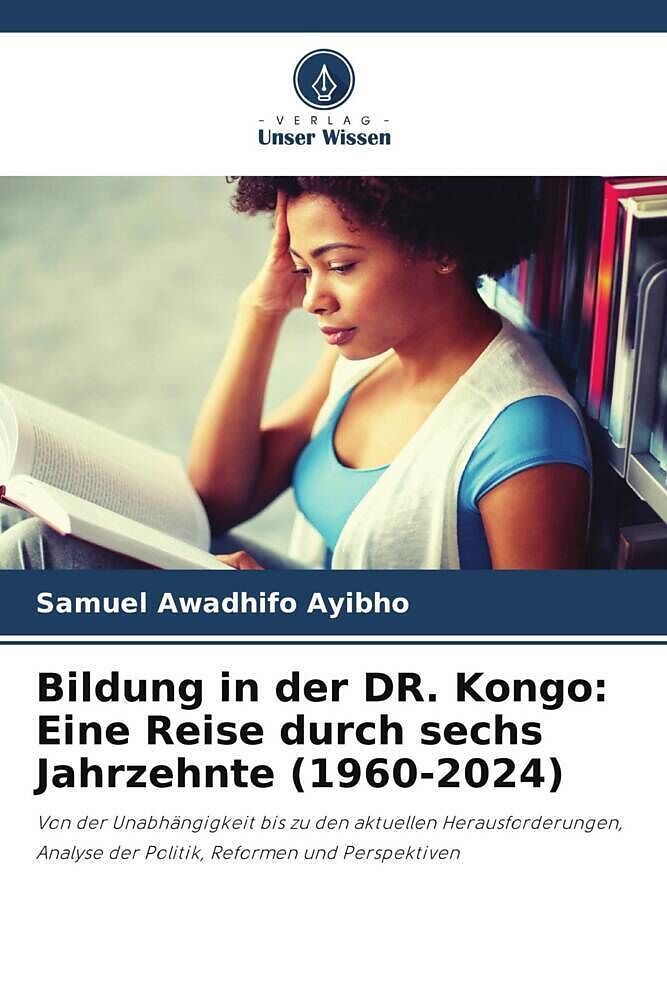 Bildung in der DR. Kongo: Eine Reise durch sechs Jahrzehnte (1960-2024)