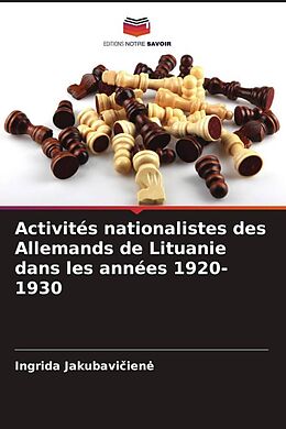 Couverture cartonnée Activités nationalistes des Allemands de Lituanie dans les années 1920-1930 de Ingrida Jakubavicien_