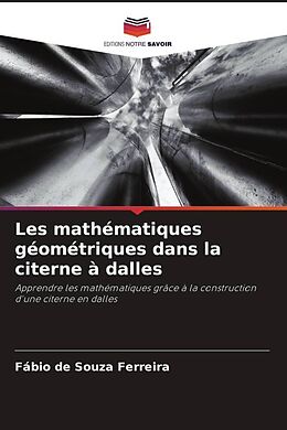 Couverture cartonnée Les mathématiques géométriques dans la citerne à dalles de Fábio de Souza Ferreira