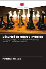 Couverture cartonnée Sécurité et guerre hybride de Miros aw Banasik