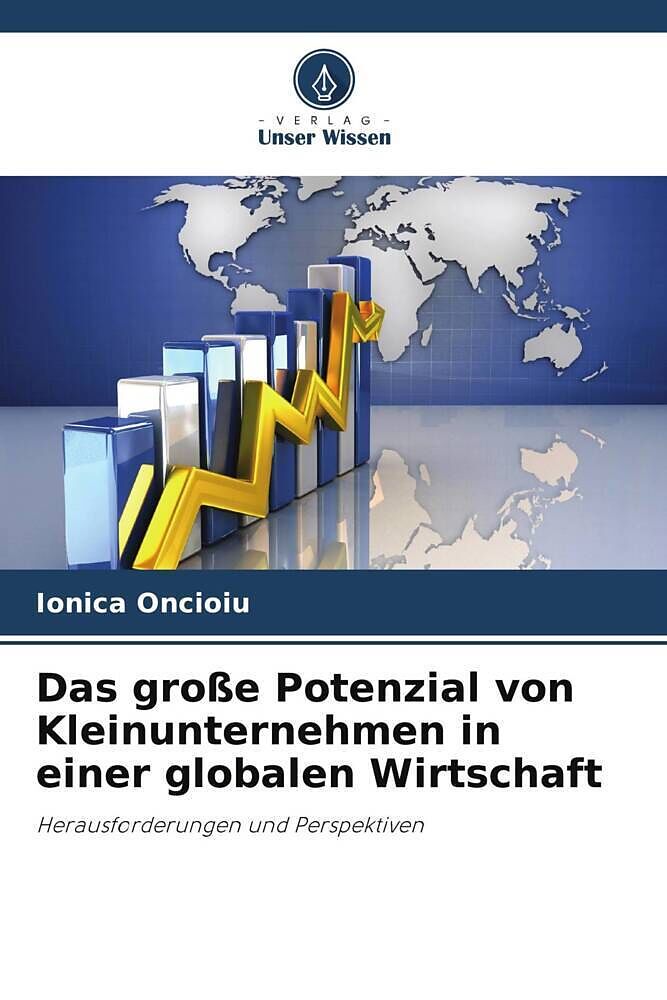 Das große Potenzial von Kleinunternehmen in einer globalen Wirtschaft