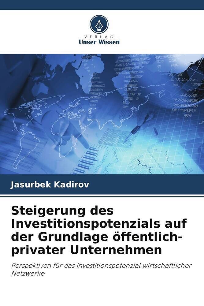 Steigerung des Investitionspotenzials auf der Grundlage öffentlich-privater Unternehmen