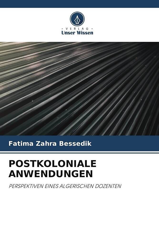POSTKOLONIALE ANWENDUNGEN