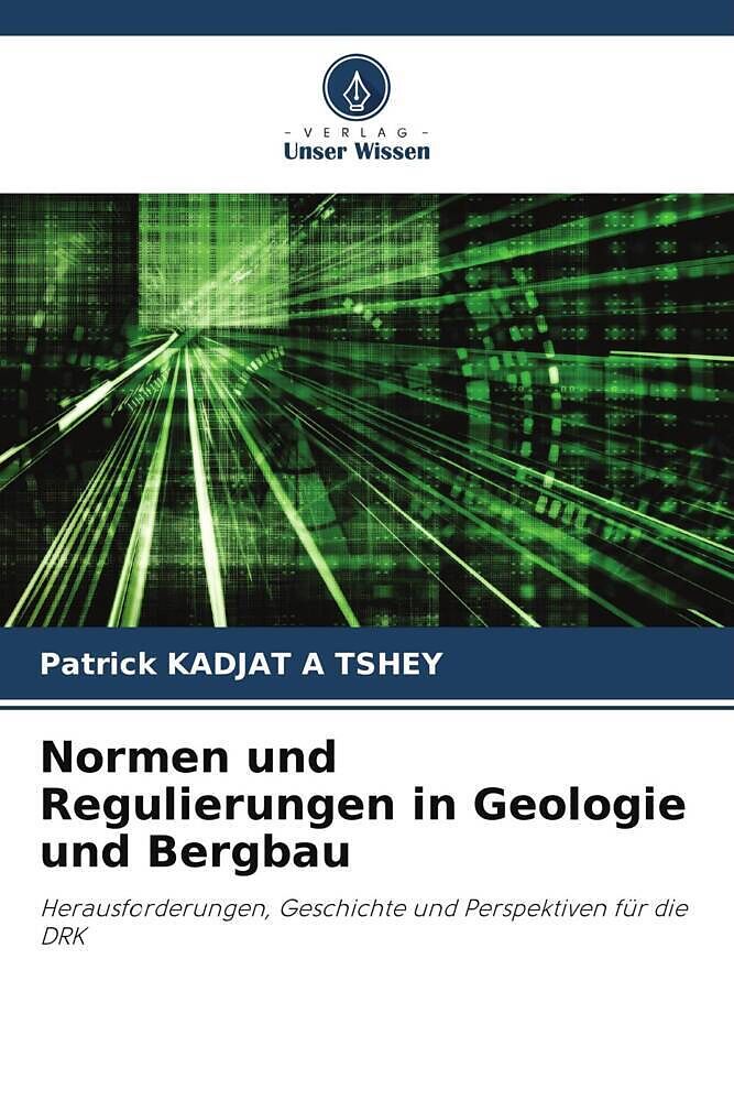 Normen und Regulierungen in Geologie und Bergbau