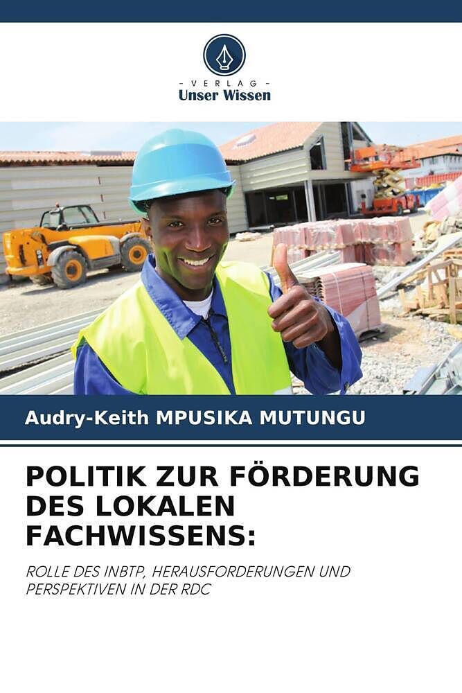 POLITIK ZUR FÖRDERUNG DES LOKALEN FACHWISSENS