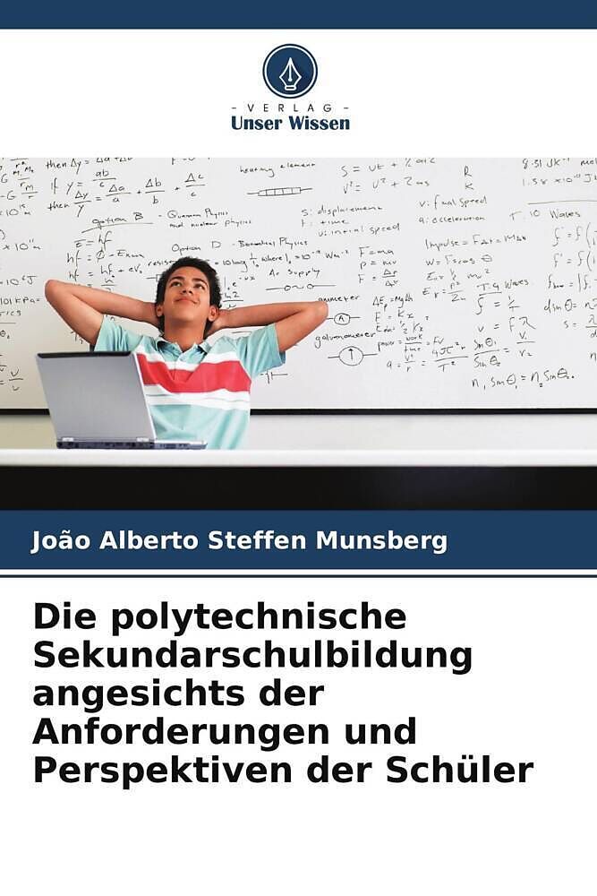 Die polytechnische Sekundarschulbildung angesichts der Anforderungen und Perspektiven der Schüler