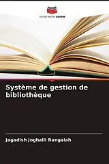 Kartonierter Einband (Kt) Système de gestion de bibliothèque von Jagadish Joghalli Rangaiah