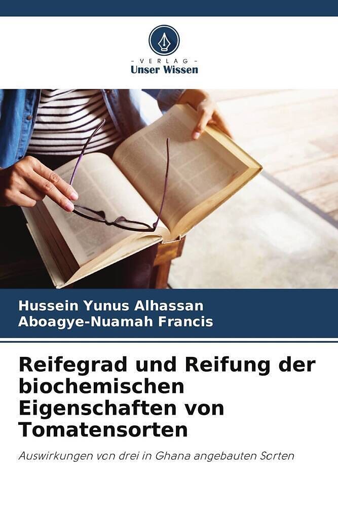 Reifegrad und Reifung der biochemischen Eigenschaften von Tomatensorten
