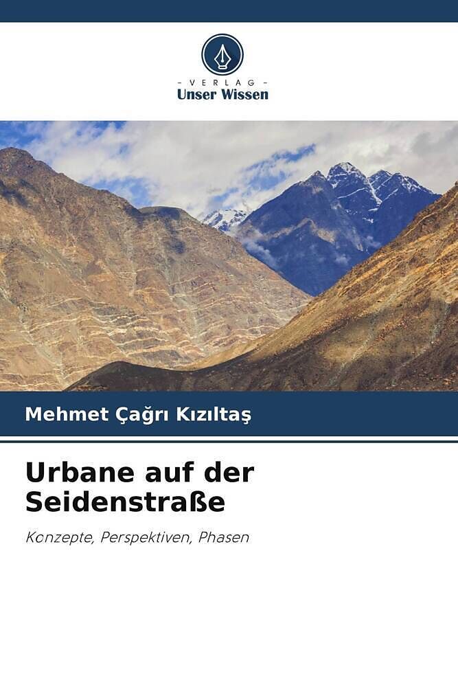 Urbane auf der Seidenstraße
