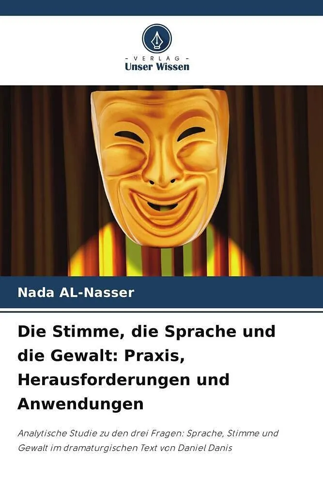 Die Stimme, die Sprache und die Gewalt: Praxis, Herausforderungen und Anwendungen