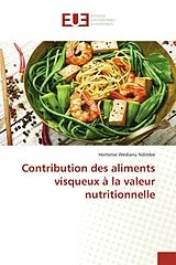 Kartonierter Einband (Kt) Contribution des aliments visqueux à la valeur nutritionnelle von Hortense Wedianu Ndimbo
