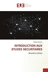 Kartonierter Einband Introduction aux études sécuritaires von Fabrice Asukulu