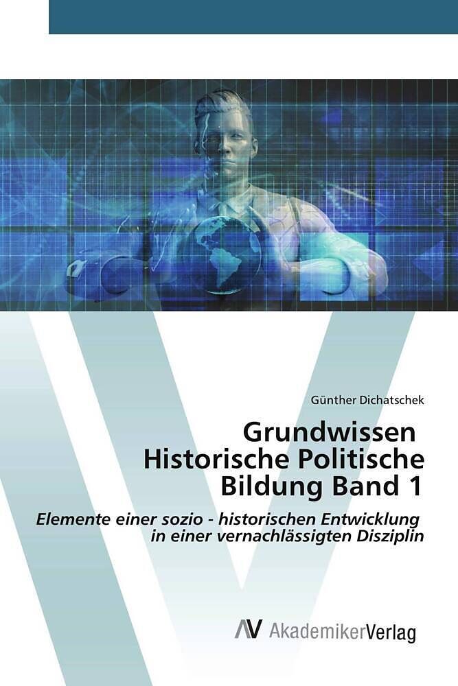 Grundwissen Historische Politische Bildung Band 1
